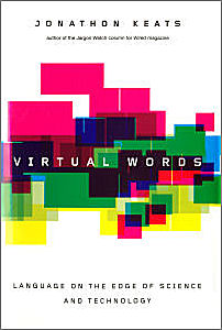 The cover of Virtual Words by Jonathon Keats